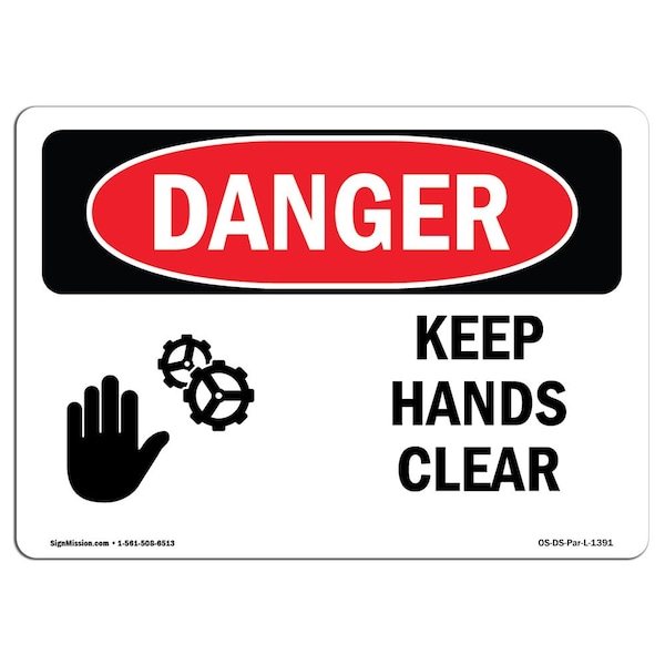 OSHA Sign, Keep Hands Clear, 18in X 12in Aluminum, 12" W, 18" L, Landscape, OS-DS-A-1218-L-1391